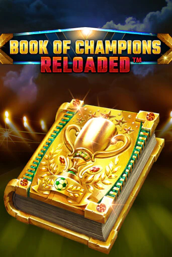 Бесплатная игра Book Of Champions Reloaded | SELECTOR KZ 