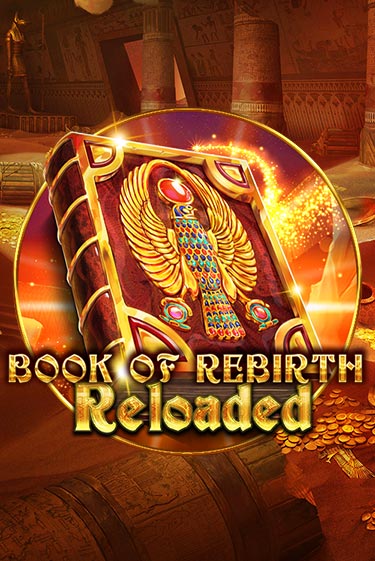 Бесплатная игра Book Of Rebirth Reloaded | SELECTOR KZ 