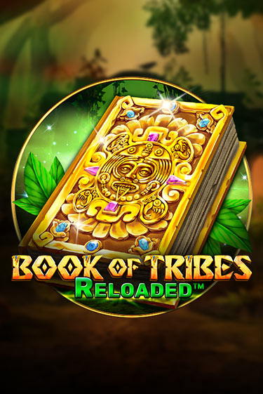 Бесплатная игра Book Of Tribes Reloaded | SELECTOR KZ 