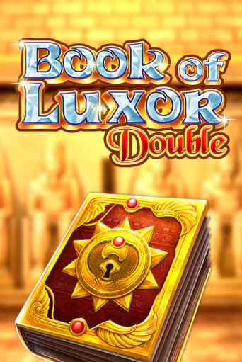 Бесплатная игра Book of Luxor Double | SELECTOR KZ 