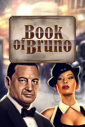 Бесплатная игра Book of Bruno | SELECTOR KZ 