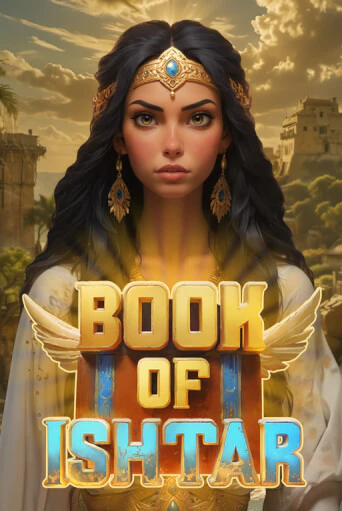 Бесплатная игра Book of Ishtar | SELECTOR KZ 