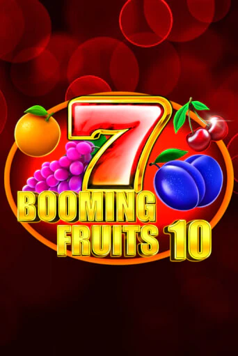 Бесплатная игра Booming Fruits 10 | SELECTOR KZ 