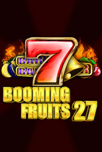 Бесплатная игра Booming Fruits 27 | SELECTOR KZ 