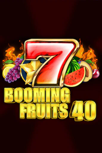 Бесплатная игра Booming Fruits 40 | SELECTOR KZ 