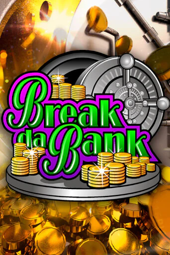 Бесплатная игра Break da Bank | SELECTOR KZ 