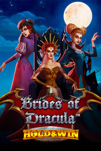 Бесплатная игра Brides of Dracula Hold & Win | SELECTOR KZ 