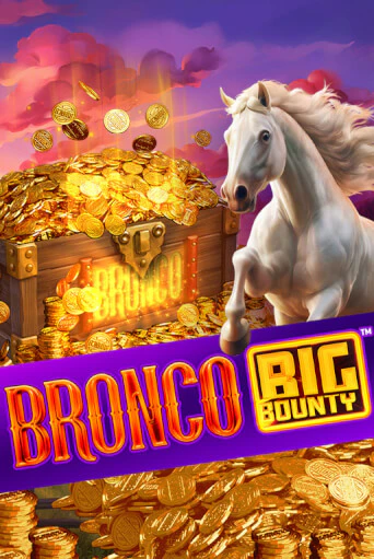 Бесплатная игра Bronco Big Bounty™ | SELECTOR KZ 