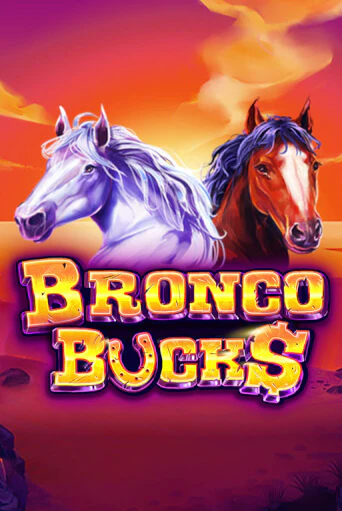 Бесплатная игра Bronco Bucks | SELECTOR KZ 