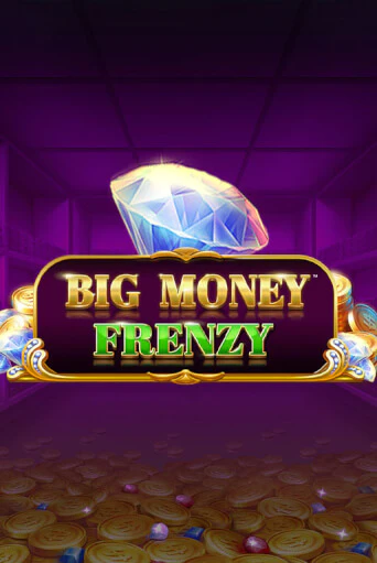 Бесплатная игра Big Money Frenzy | SELECTOR KZ 