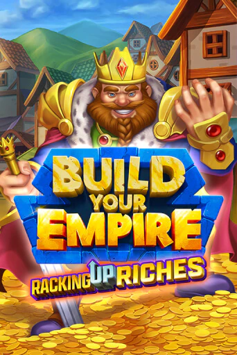 Бесплатная игра Build Your Empire | SELECTOR KZ 