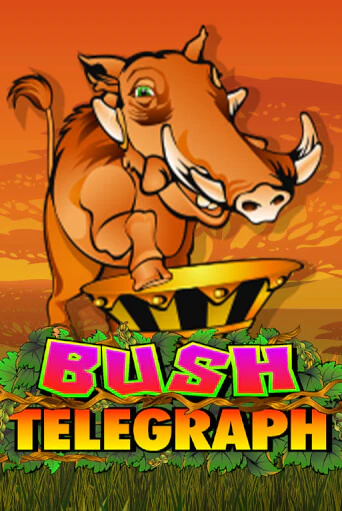 Бесплатная игра Bush Telegraph | SELECTOR KZ 