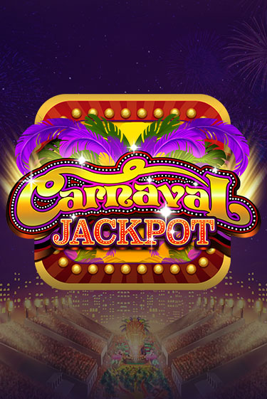 Бесплатная игра Carnaval Jackpot | SELECTOR KZ 