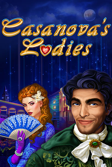 Бесплатная игра Casanova's Ladies | SELECTOR KZ 