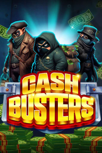 Бесплатная игра Cash Busters | SELECTOR KZ 