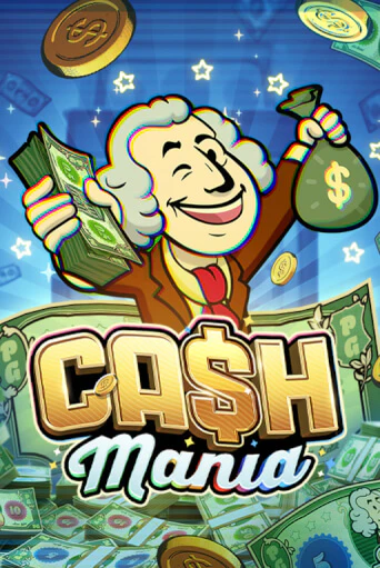 Бесплатная игра Cash Mania | SELECTOR KZ 