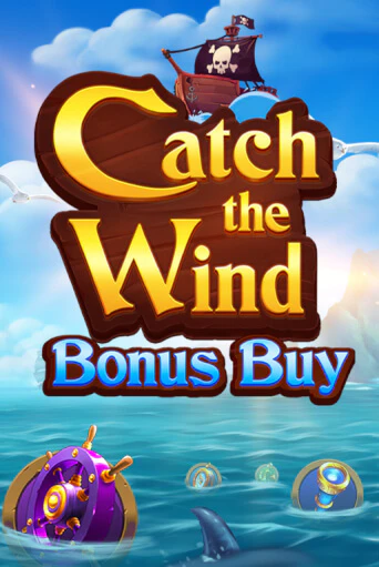 Бесплатная игра Catch the Wind Bonus Buy | SELECTOR KZ 