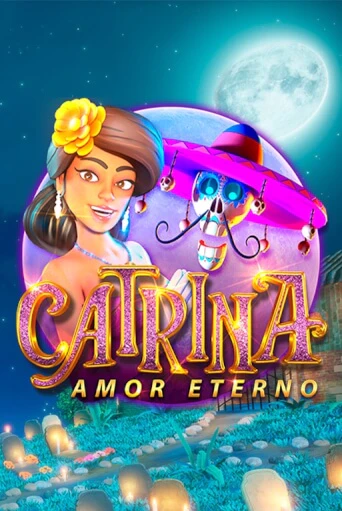 Бесплатная игра Catrina, Amor Eterno | SELECTOR KZ 