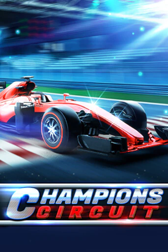 Бесплатная игра Champions Circuit | SELECTOR KZ 