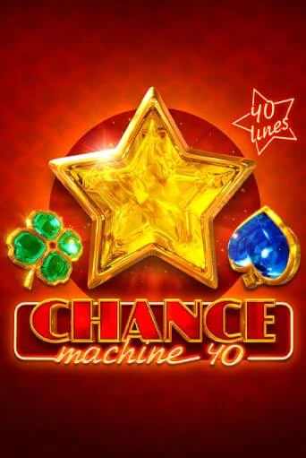 Бесплатная игра Chance Machine 40 | SELECTOR KZ 