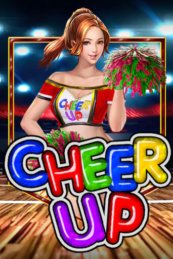 Бесплатная игра Cheer Up | SELECTOR KZ 