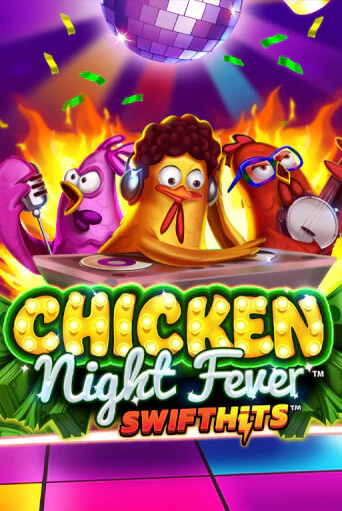 Бесплатная игра Chicken Night Fever | SELECTOR KZ 