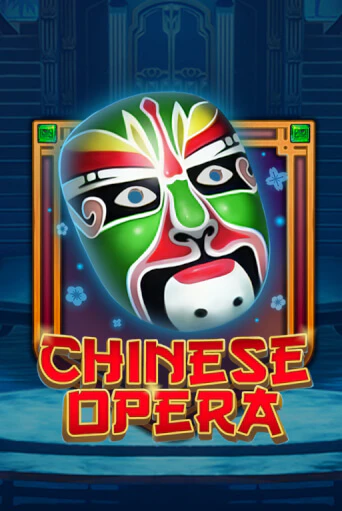 Бесплатная игра Chinese Opera | SELECTOR KZ 