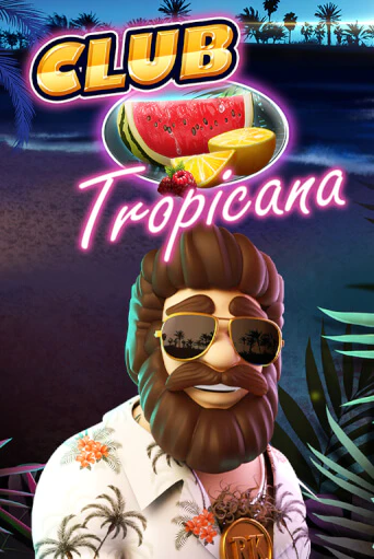 Бесплатная игра Club Tropicana | SELECTOR KZ 