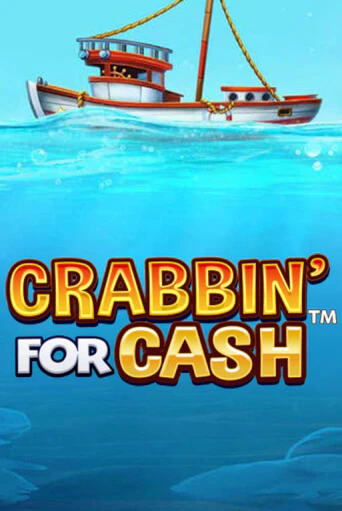 Бесплатная игра Crabbin’ for Cash | SELECTOR KZ 