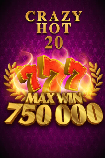 Бесплатная игра Crazy Hot 20 | SELECTOR KZ 