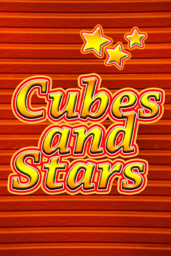 Бесплатная игра Cubes and Stars | SELECTOR KZ 