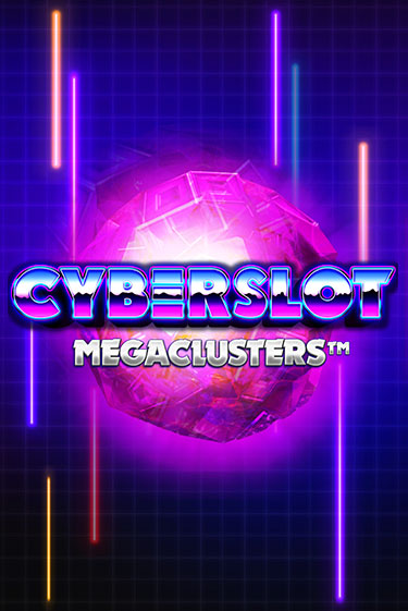 Бесплатная игра Cyberslot Megaclusters | SELECTOR KZ 