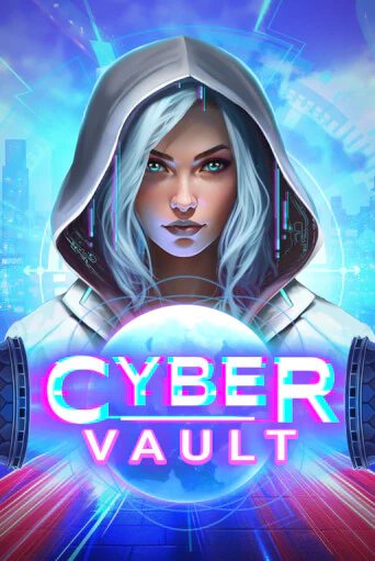 Бесплатная игра Cyber Vault | SELECTOR KZ 