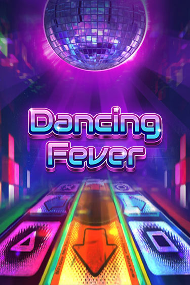 Бесплатная игра Dancing Fever | SELECTOR KZ 