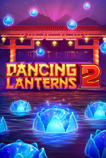 Бесплатная игра Dancing Lanterns 2 | SELECTOR KZ 