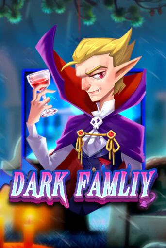 Бесплатная игра Dark Family | SELECTOR KZ 