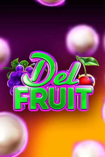 Бесплатная игра Del Fruit | SELECTOR KZ 