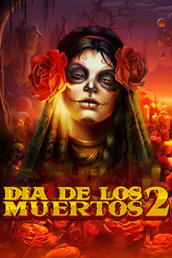 Бесплатная игра Dia de Los Muertos 2 | SELECTOR KZ 