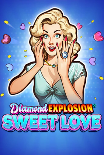 Бесплатная игра Diamond Explosion Sweet Love | SELECTOR KZ 