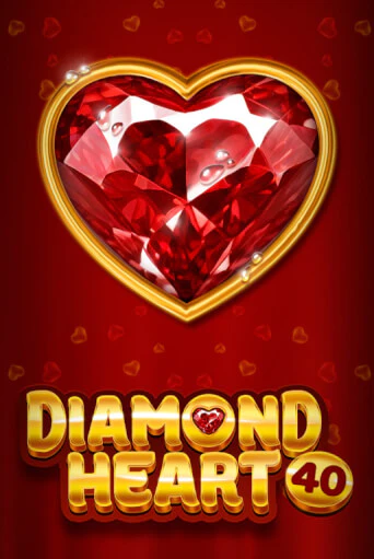 Бесплатная игра Diamond Heart 40 | SELECTOR KZ 