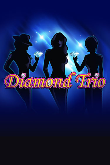 Бесплатная игра Diamond Trio | SELECTOR KZ 