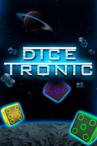 Бесплатная игра Dice Tronic | SELECTOR KZ 