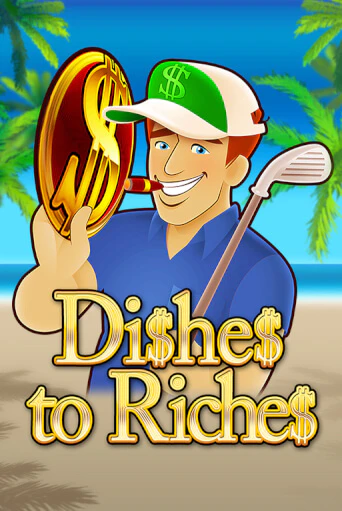 Бесплатная игра Dishes to Riches | SELECTOR KZ 