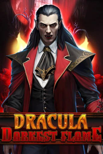 Бесплатная игра Dracula - Darkest Flame | SELECTOR KZ 