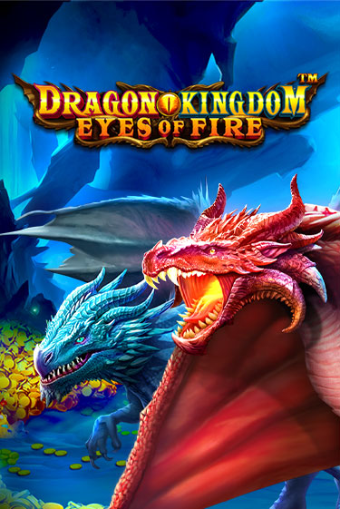 Бесплатная игра Dragon Kingdom - Eyes of Fire | SELECTOR KZ 