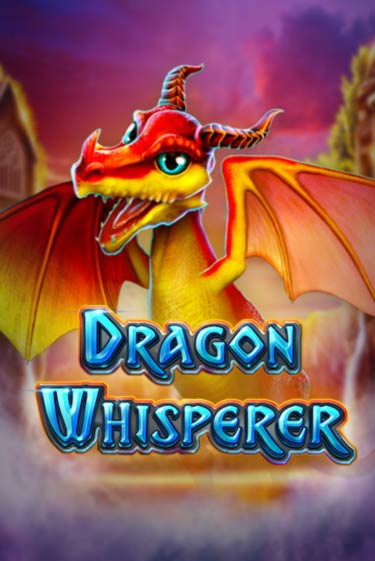 Бесплатная игра Dragon Whisperer | SELECTOR KZ 