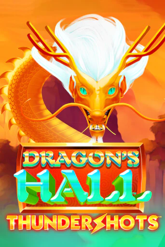 Бесплатная игра Dragons's Hall Thundershots | SELECTOR KZ 