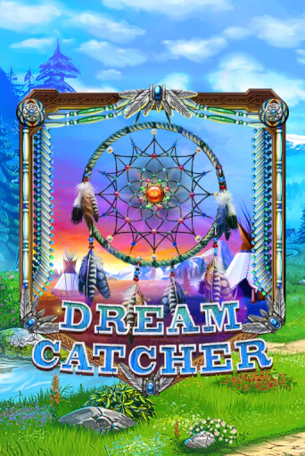 Бесплатная игра Dreamcatcher | SELECTOR KZ 