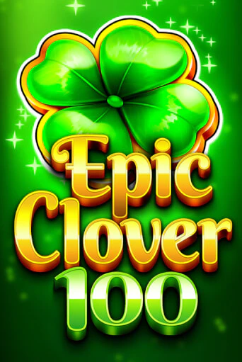 Бесплатная игра EPIC CLOVER 100 | SELECTOR KZ 