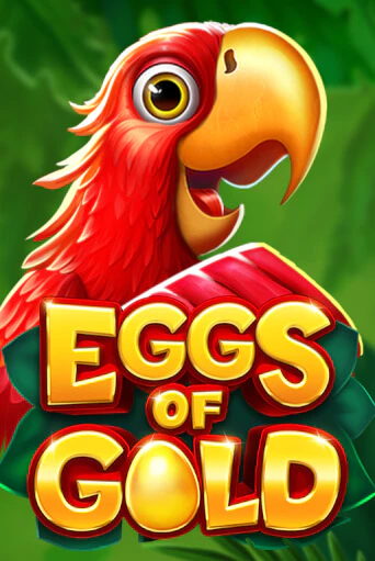 Бесплатная игра Eggs of Gold | SELECTOR KZ 